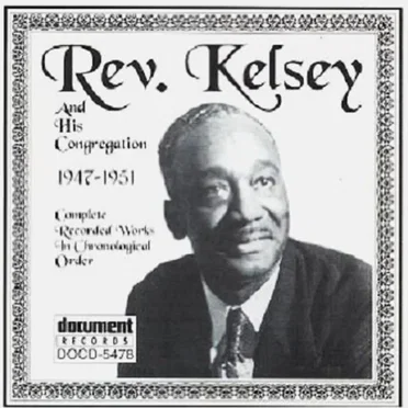 Reverend Kelsey & His Congregation