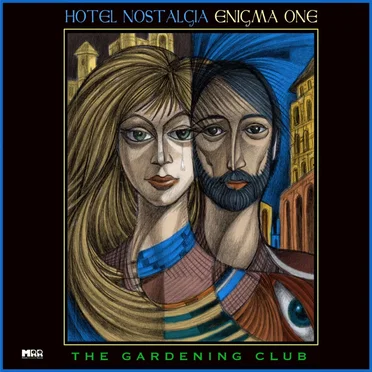 Hotel Nostalgia/Enigma One / Tricksters by The Gardening Club - album cover