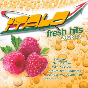 Italo Fresh Hits 2008 2.0 by Various Artists - album cover