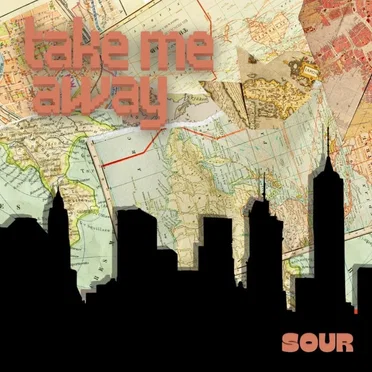 Take Me Away by SOUR - album cover