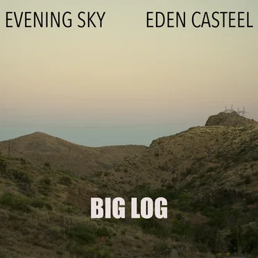 Big Log by Evening Sky - album cover