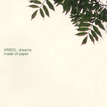 Dreams Made of Paper by Arbol - album cover