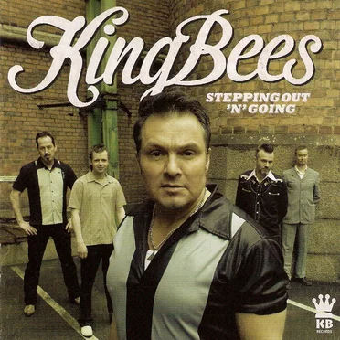 Steppin Out 'N' Going by The Kingbees - album cover