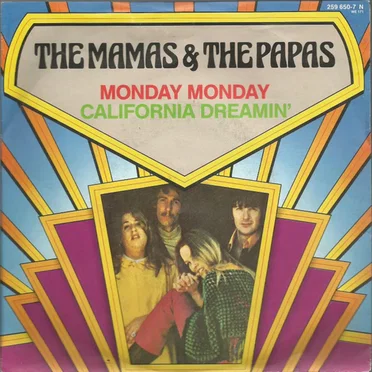 Monday Monday / California Dreamin’
