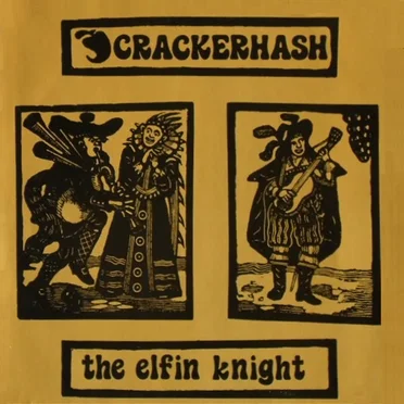 The Elfin Knight by Crackerhash - album cover