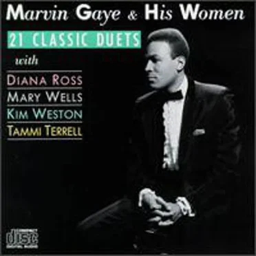 Marvin Gaye & His Women: 21 Classic Duets