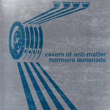 Hormone Lemonade by Cavern of Anti‐Matter - album cover