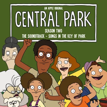 Central Park Season Two, The Soundtrack – Songs in the Key of Park (Vol. 2)