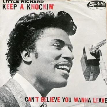 Keep a Knockin' / Can't Believe You Wanna Leave