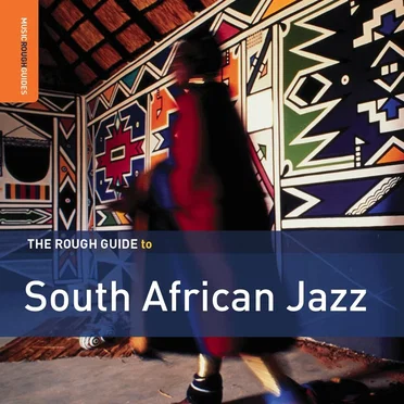 The Rough Guide to South African Jazz by Various Artists - album cover