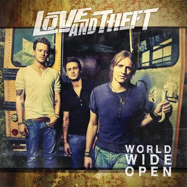 World Wide Open by Love and Theft - album cover