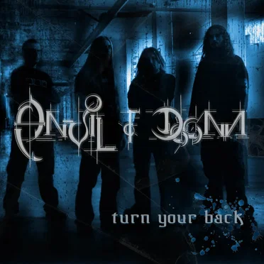 Turn Your Back by Anvil of Doom - album cover