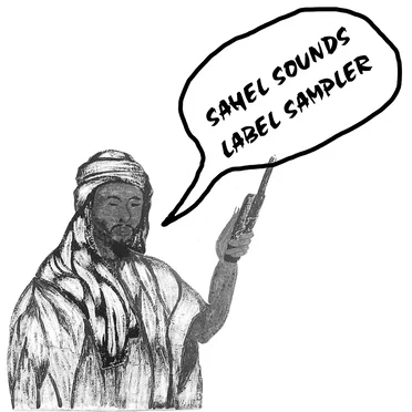 Sahel Sounds Label Sampler by Various Artists - album cover