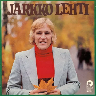 Tanssi ja laula by Jarkko Lehti - album cover