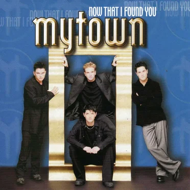 Now That I Found You by Mytown - album cover
