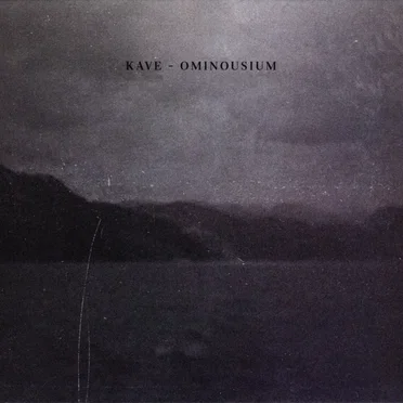 Ominousium by Kave - album cover