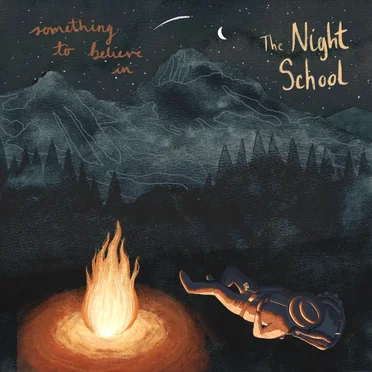 Something to Believe In by The Night School - album cover
