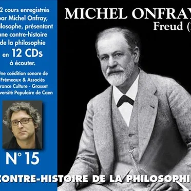Contre-histoire de la Philosophie, Volume 15 : Freud (1) by Michel Onfray - album cover