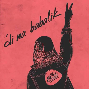 ‘Di Na Babalik