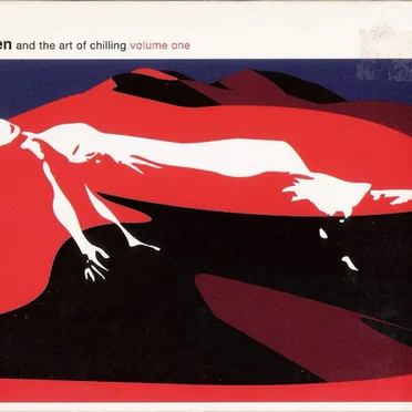 Zen and the Art of Chilling, Volume 1 by Various Artists - album cover