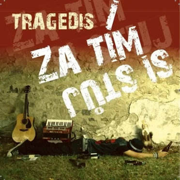 Za tím si stůj by Tragedis - album cover