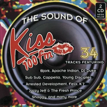 The Sound of Kiss 100 FM by Various Artists - album cover