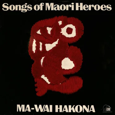 Songs of Maori heroes