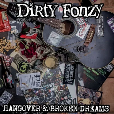 Hangover & Broken Dreams by Dirty Fonzy - album cover