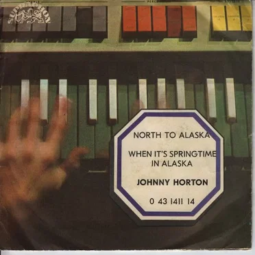 North to Alaska / When It’s Springtime in Alaska