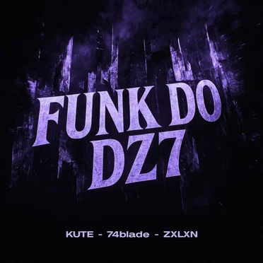 FUNK DO DZ7
