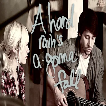 A Hard Rain's A Gonna Fall