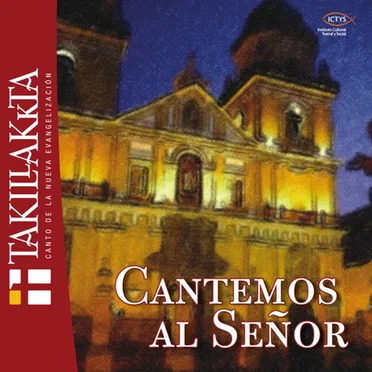 Cantemos al Señor by Takillakkta - album cover
