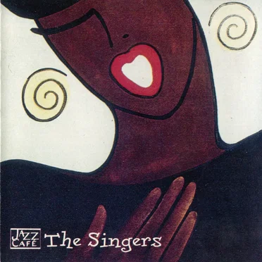 Jazz Café: The Singers by Various Artists - album cover