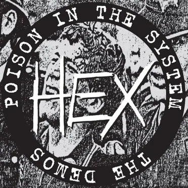Poison in the System: The Demos by Hex - album cover