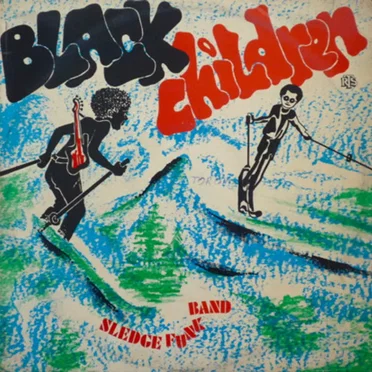 Black Children by Black Children Sledge Funk Band - album cover