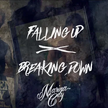 Falling up and Breaking Down