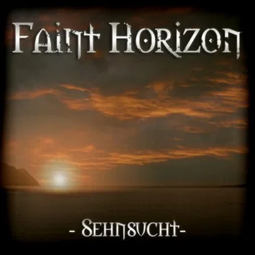 Sehnsucht by Faint Horizon - album cover