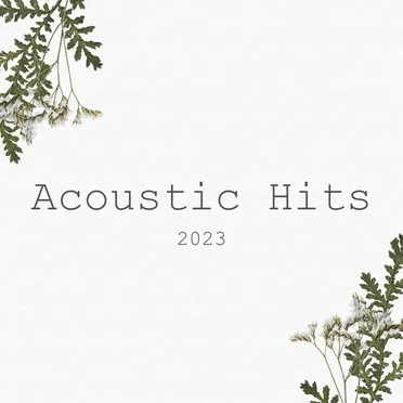 Acoustic Hits 2023 by Various Artists - album cover