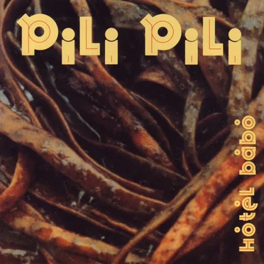 Hotel Babo by Pili Pili - album cover