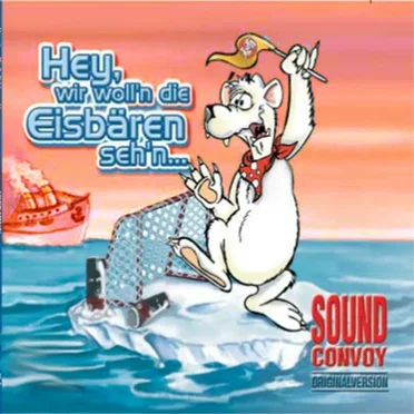 Hey, Wir Woll’n Die Eisbären Sehn