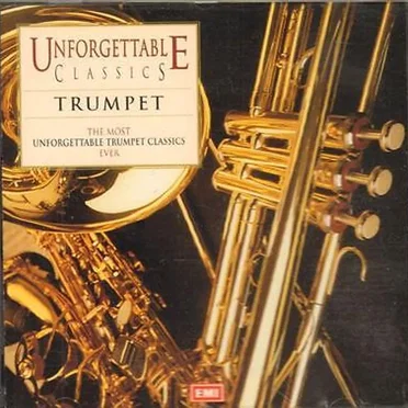 Unforgettable Classics: Trumpet by Various Artists - album cover