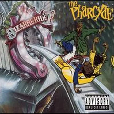 Bizarre Ride II the Pharcyde: The Singles Collection