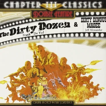 The Dirty Dozen & Dirty Dingus Magee