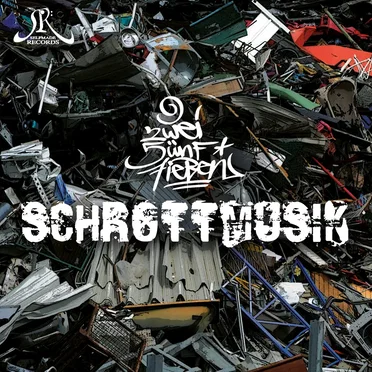 Schrottmusik by 257ers - album cover
