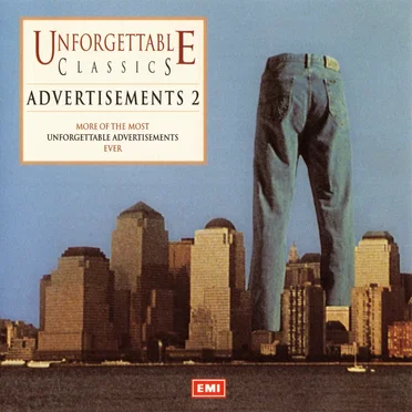 Unforgettable Classics: Advertisements 2 by Various Artists - album cover