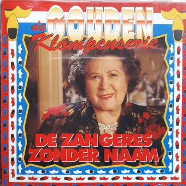 De gouden klompenserie: De Zangeres Zonder Naam