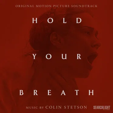 Hold Your Breath (Original Motion Picture Soundtrack)