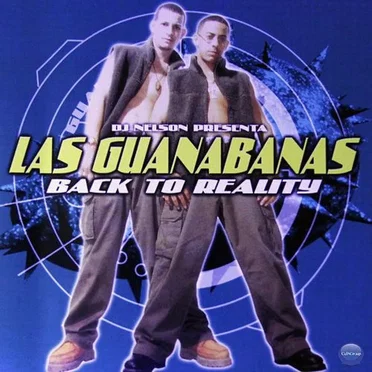 Back to Reality by Las Guanábanas - album cover