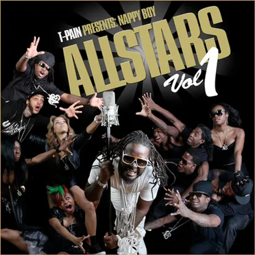 T-Pain Presents: Nappy Boy All Stars, Vol. 1 by Various Artists - album cover