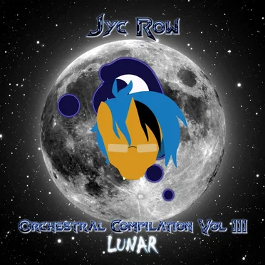 Jyc Row Orchestral Compilation Vol. 3 - LUNAR